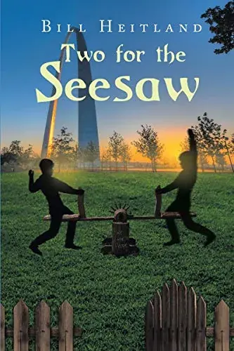 Cover of Two for the Seesaw by Bill Heitland